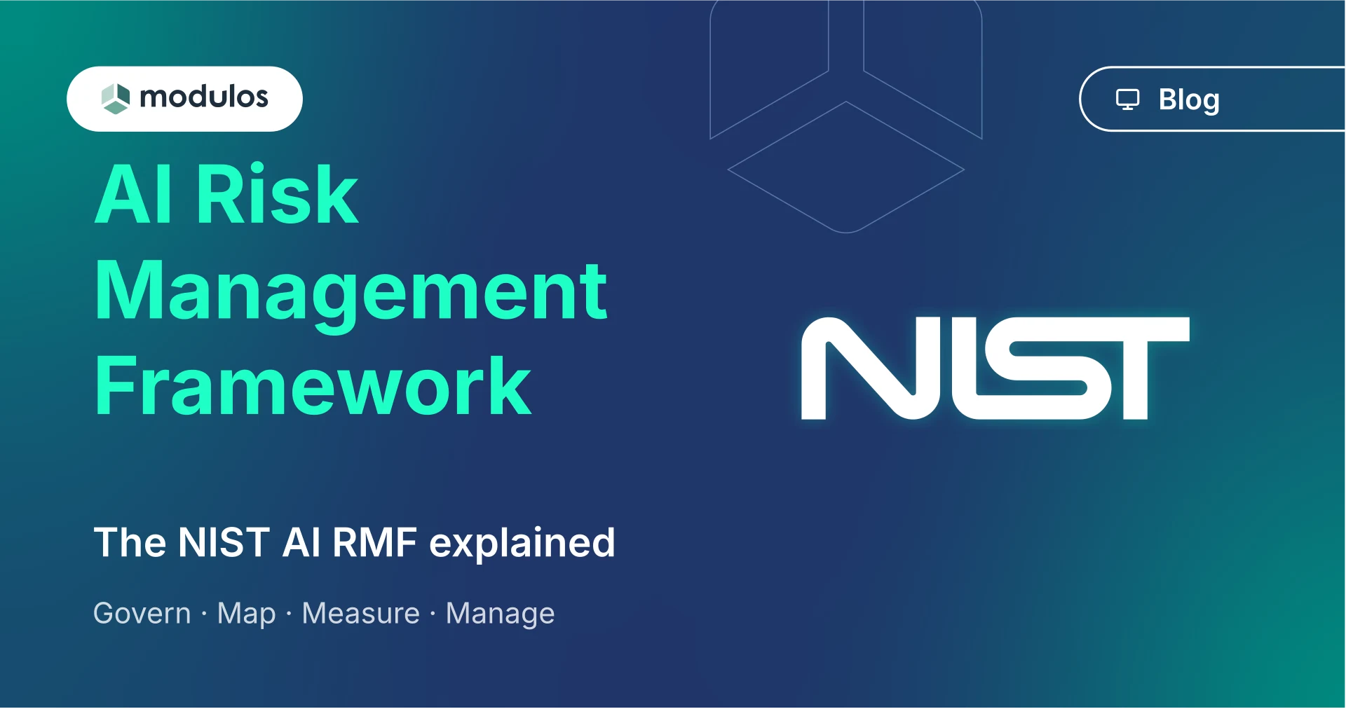 NIST AI Risk Management Framework: the four functions explained